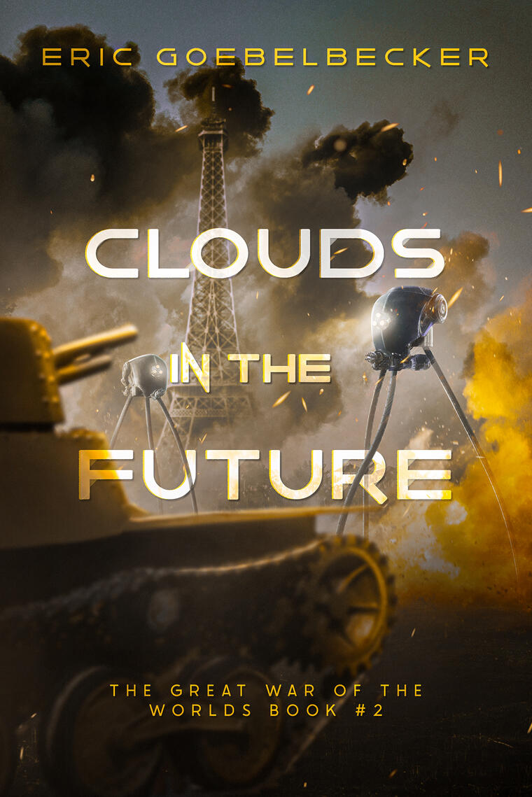 Clouds in the Future: Great War of the Worlds #2 Clouds in the Future: Great War of the Worlds #2